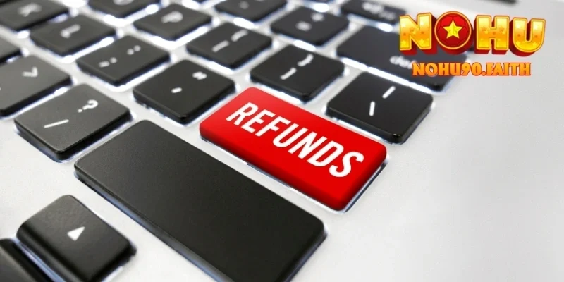 Hoàn Trả Siêu Tốc Tại Nohu90 – Ưu Đãi Vàng Cho Người Chơi 4 Hoàn Trả Siêu Tốc